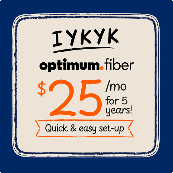 Hand-drawn stamp graphic reading IYKYK, optimum Fiber Internet, $25/mo for 5 years, quick & easy set-up