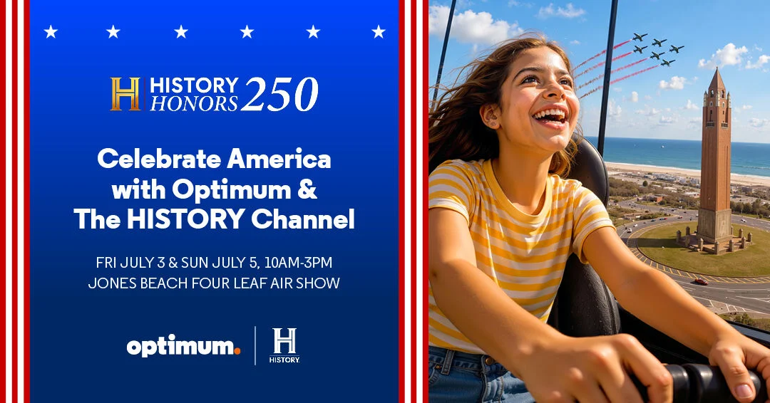 Celebrate America 250 @ the Jone Beach Air Show w/ Optimum & the HISTORY Channel