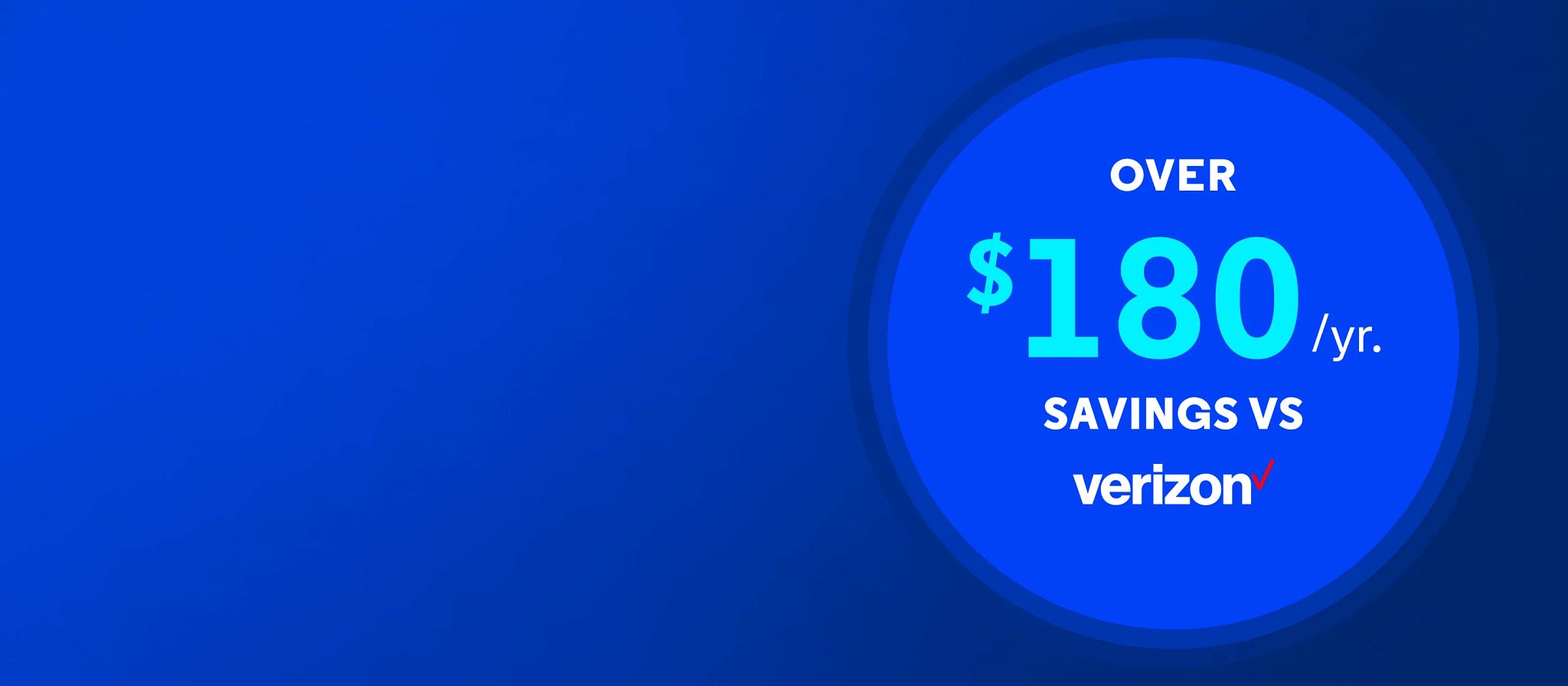 Círculo azul brillante con el texto "Ahorro de más de $240 al año frente a..." encima del logotipo de Verizon logo con una marca de verificación roja