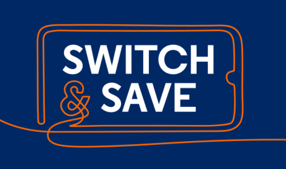 Switch & Save